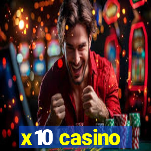 x10 casino